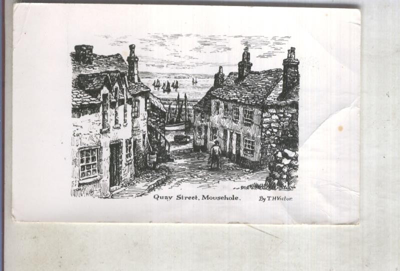 Postal 016216: Quay Street. Mousehole by T.H.Victor