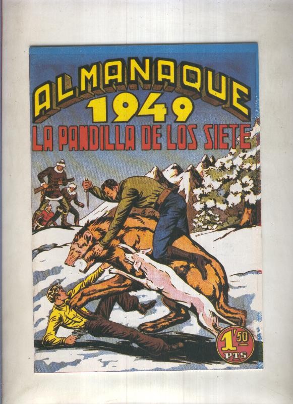 Facsimil: La pandilla de los siete almanaque 1949: el robo de las piees