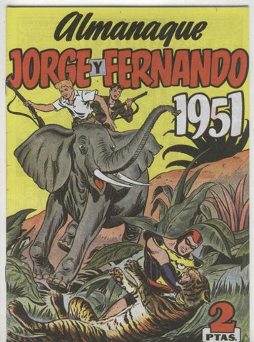 Almanaque Facsimil: Jorge y Fernando para 1951: Filmando fieras en libertad