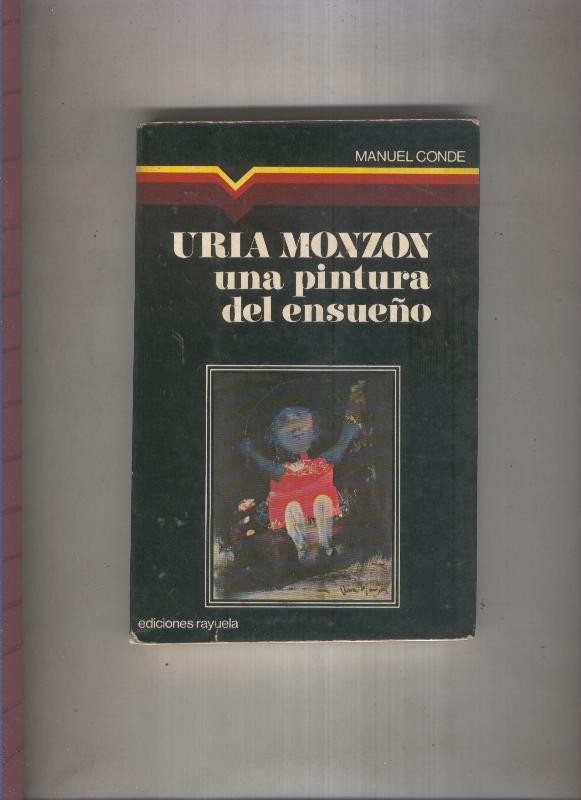 Uria Monzon. Una pintura de ensueño