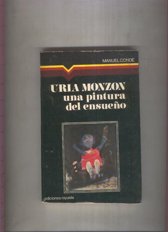 Uria Monzon. Una pintura de ensueño