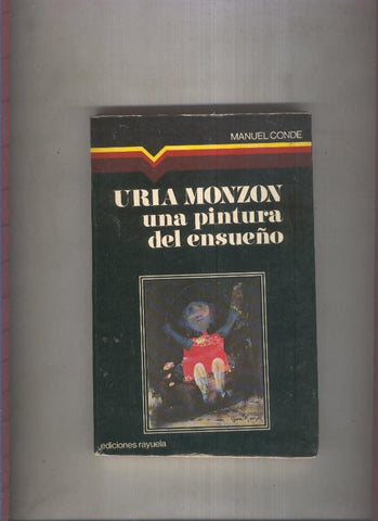 Uria Monzon. Una pintura de ensueño
