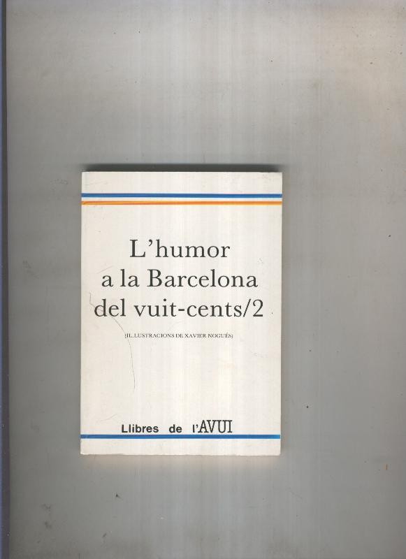 L Humor a la Barcelona del vuit-cents /2