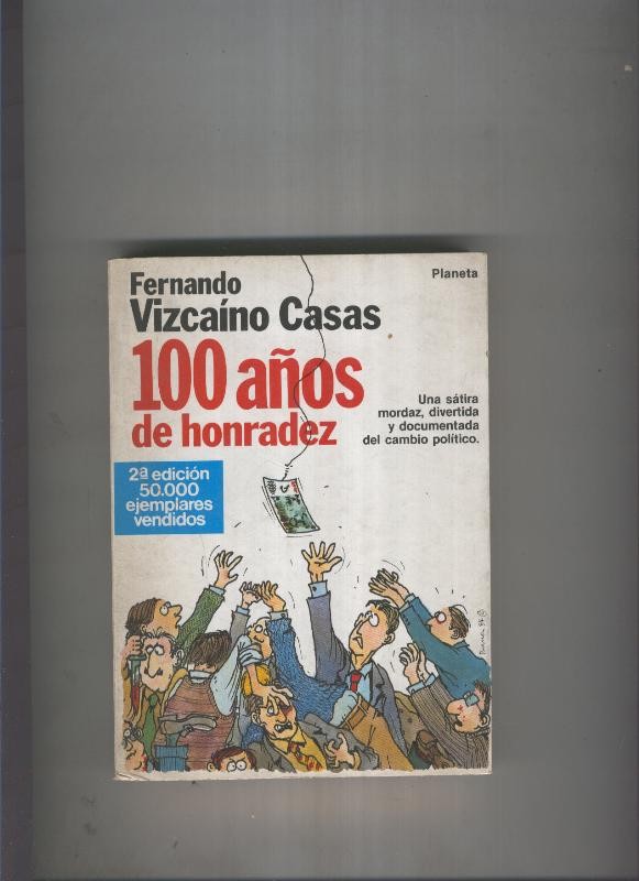 100 años de honradez