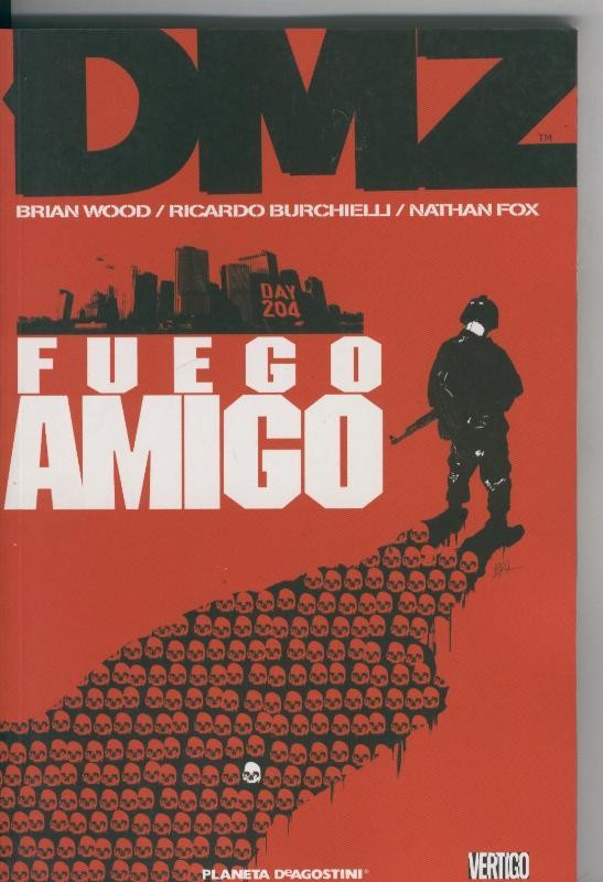 Coleccion Vertigo: DMZ: Fuego amigo