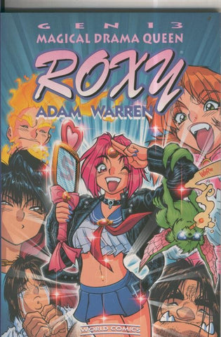 Gen 13 Magical Drama Queen Roxy