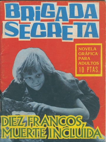 Brigada Secreta numero 166: Diez francos, muerte incluida