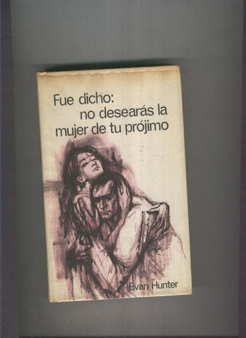 Fue dicho: No desearas la mujer de tu projimo