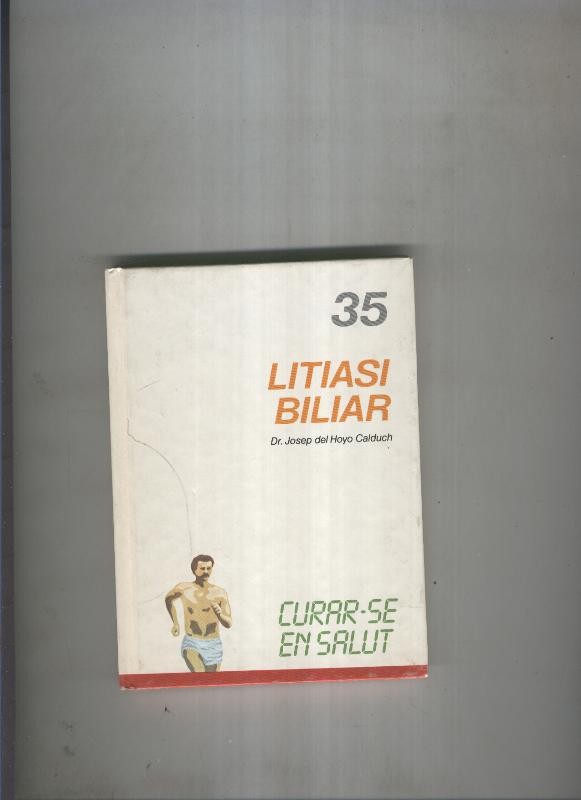 Curar se en salut 35: Litiasi biliar