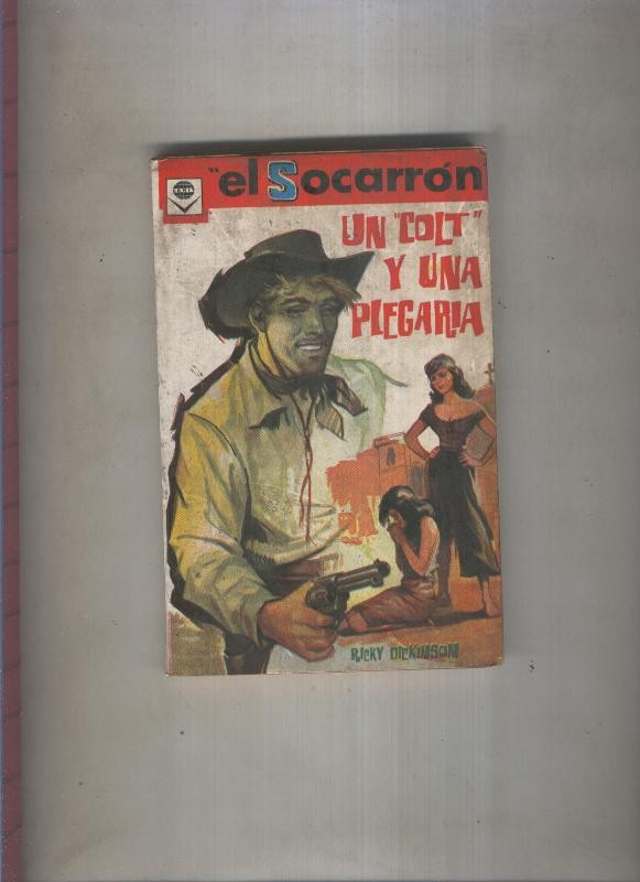 El Socarron numero 01: Un Colt y una plegaria
