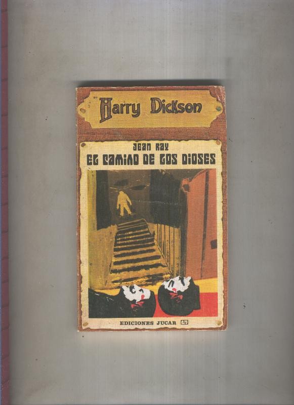 Harry Dickson numero 08: El Camino de los Dioses