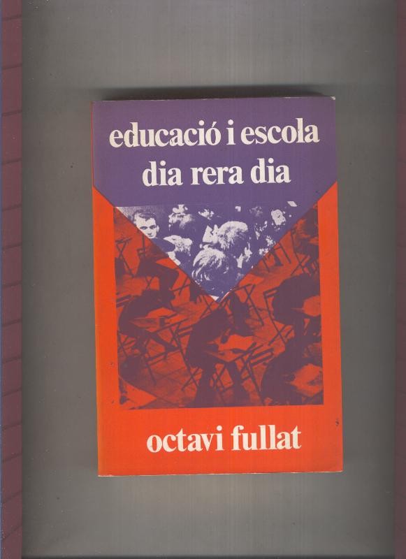 Educacio i escola dia rera dia