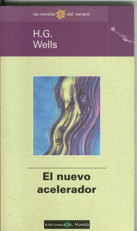 Las novelas del verano numero 33: El nuevo acelerador