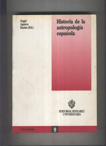 Historia de la antropologia española