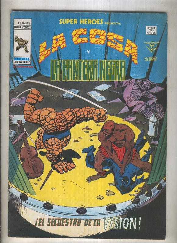 Super Heroes volumen 2 numero 102; La Cosa y La Pantera Negra (numerado 1 en trasera)