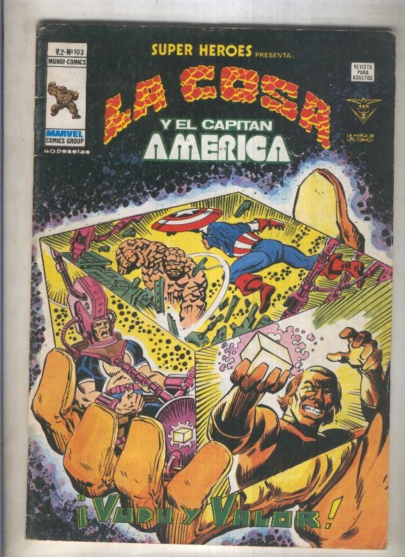 Super Heroes volumen 2 numero 103: La Cosa y El Capitan America (numerado 2 en trasera)