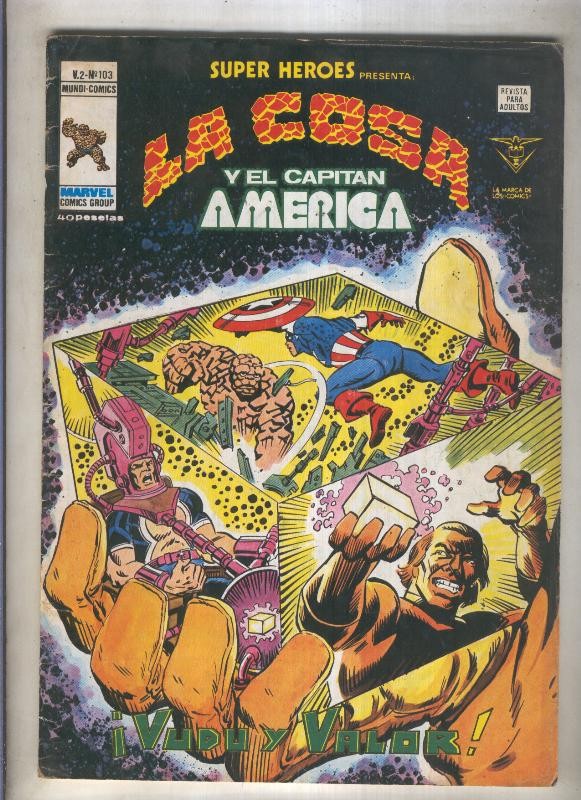 Super Heroes volumen 2 numero 103: La Cosa y El Capitan America (numerado 3 en trasera)