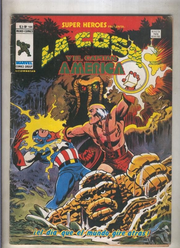 Super Heroes volumen 2 numero 104: La Cosa y El Capitan America (numerado 2 en trasera)