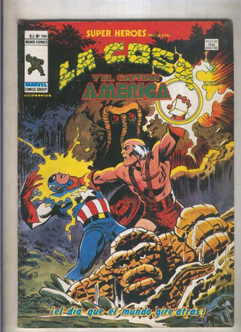 Super Heroes volumen 2 numero 104: La Cosa y El Capitan America (numerado 3 en trasera)