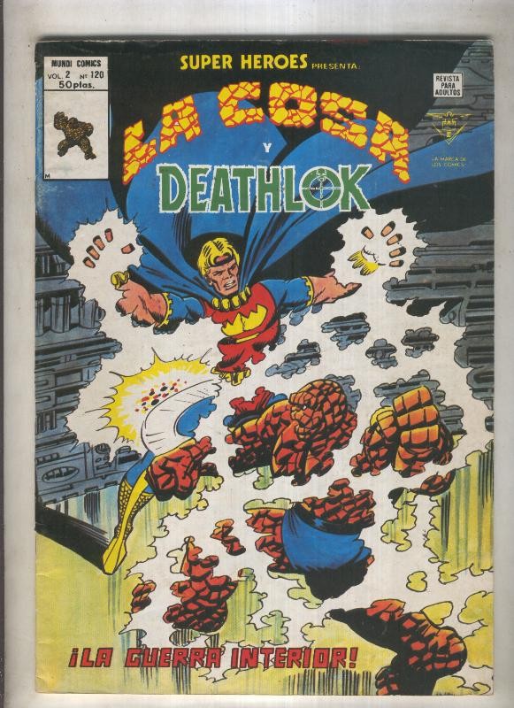 Super Heroes volumen 2 numero 120: La Cosa y Deathlok (numerado 1 en trasera)