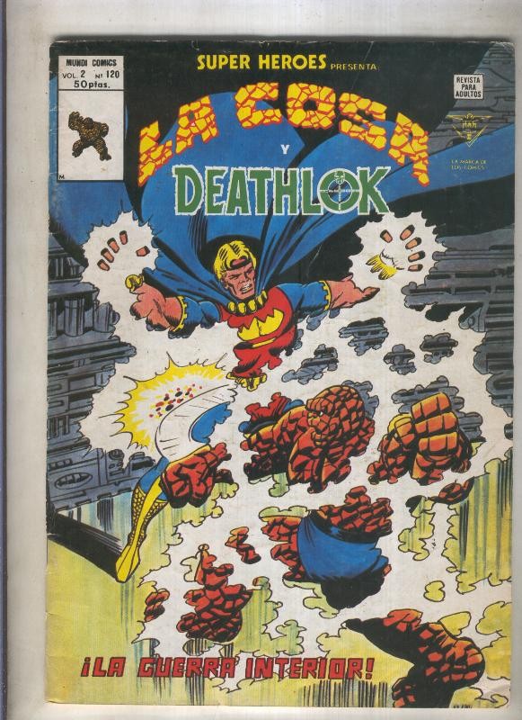 Super Heroes volumen 2 numero 120: La Cosa y Deathlok (numerado 3 en trasera)