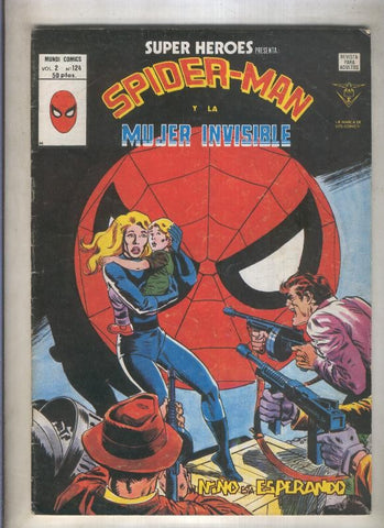 Super Heroes volumen 2 numero 124: Spiderman y La Mujer Invisible (numerada 1 en trasera)