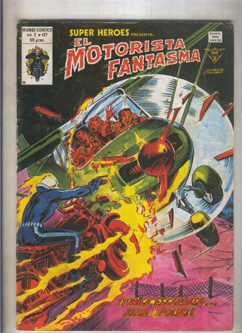 Super Heroes volumen 2 numero 127: El Motorista Fantasma (numerada 2 en trasera)