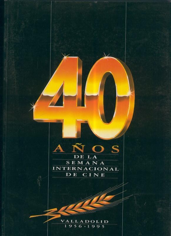 40 años de la semana internacional de cine - 1956-1995