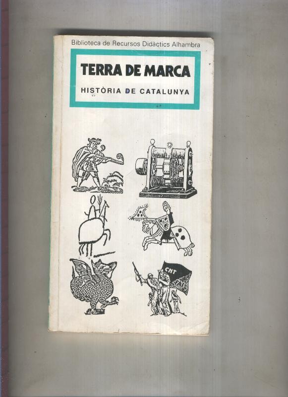 Terra de Marca . Historia de Catalunya