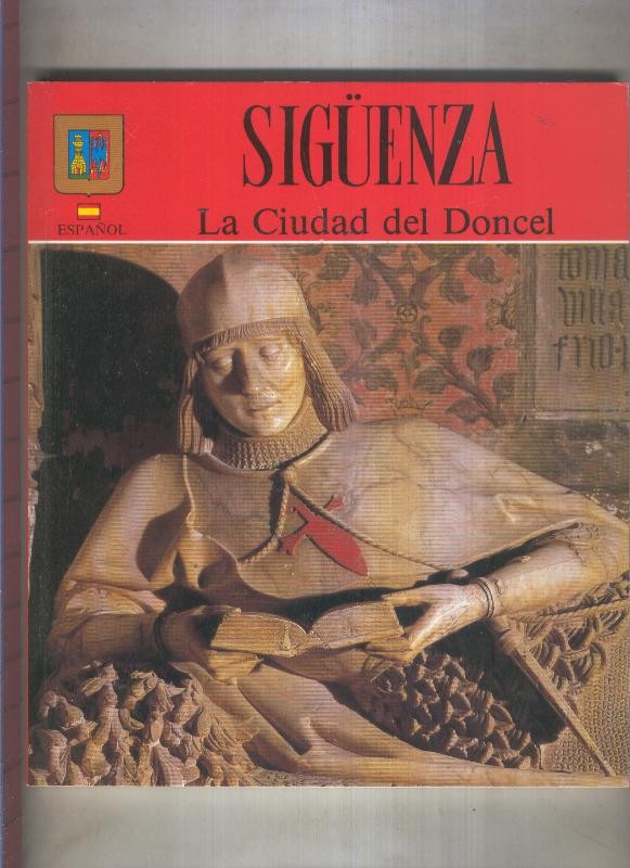 Siguenza. La Ciudad del Doncel