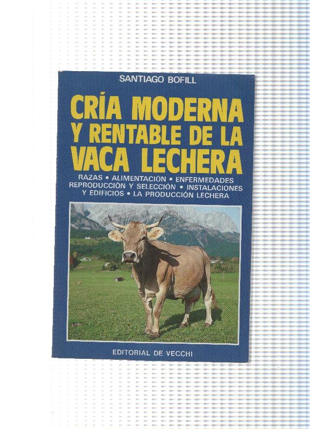 Cria moderna y rentable de la vaca lechera