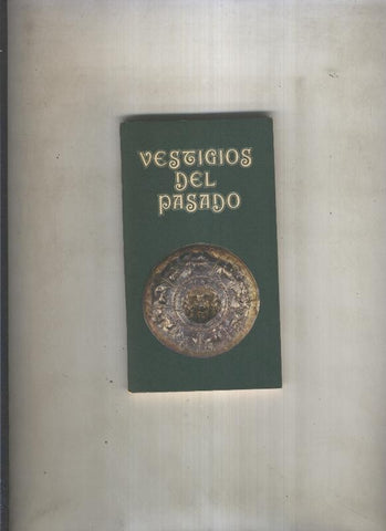 Vestigios del pasado