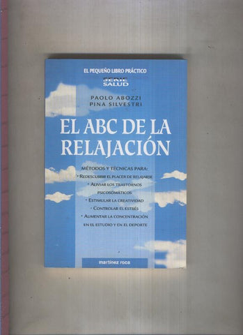 El pequeño libro practico: El ABC de la relajacion