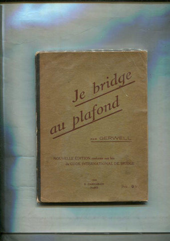 Je bridge au plafond