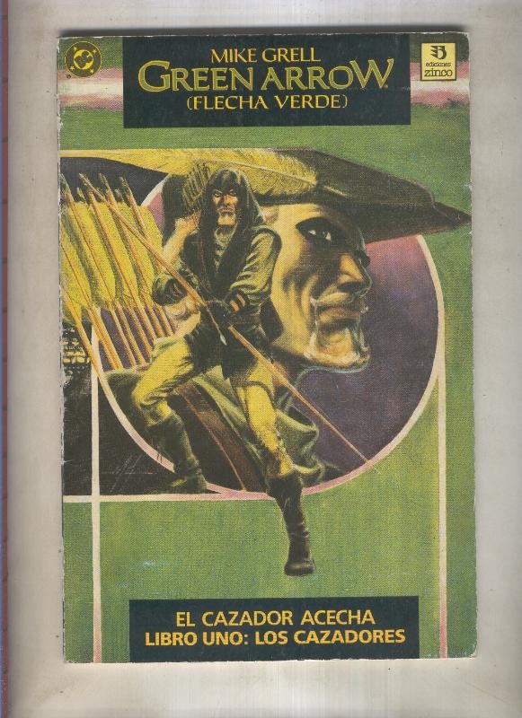 Green Arrow: el cazador acecha libro uno: los cazadores (numerado 1 en interior cubierta)