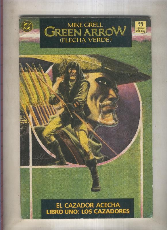 Green Arrow: el cazador acecha libro uno: los cazadores (numerado 3 en interior cubierta)