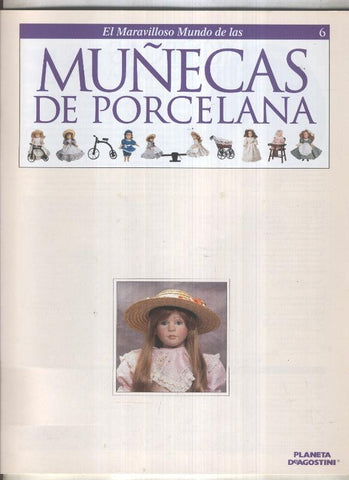 El maravilloso mundo de las muñecas de porcelana fasciculo numero 06