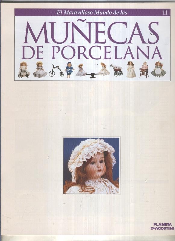 El maravilloso mundo de las muñecas de porcelana fasciculo numero 11