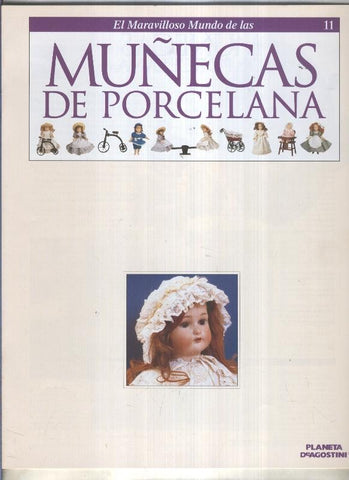 El maravilloso mundo de las muñecas de porcelana fasciculo numero 11