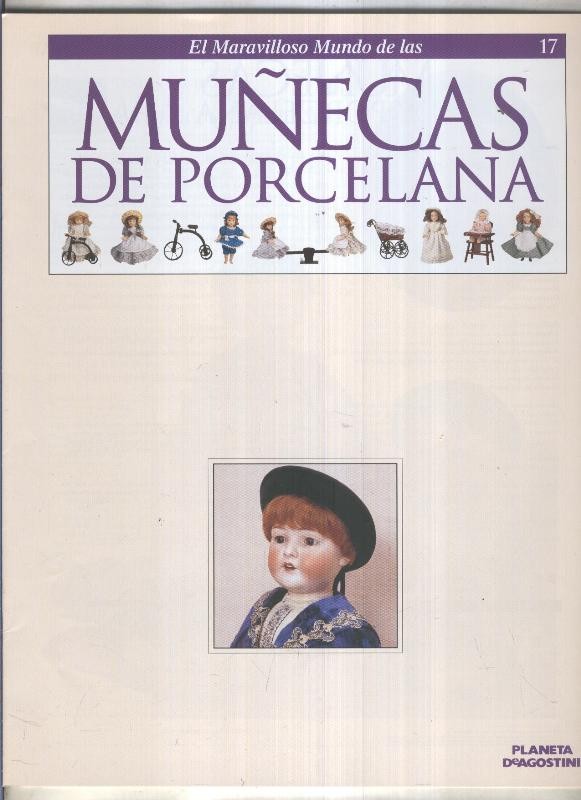 El maravilloso mundo de las muñecas de porcelana fasciculo numero 17