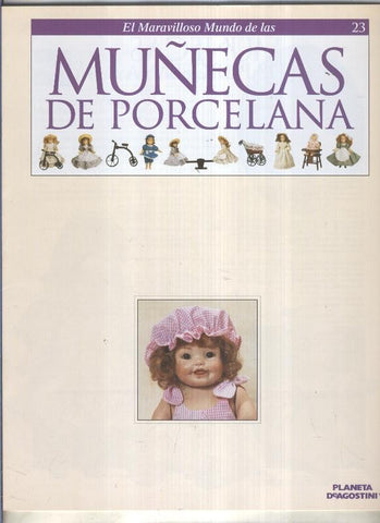 El maravilloso mundo de las muñecas de porcelana fasciculo numero 23