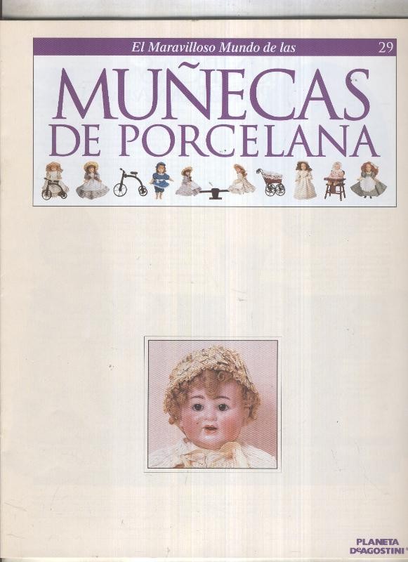 El maravilloso mundo de las muñecas de porcelana fasciculo numero 29