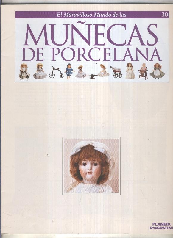 El maravilloso mundo de las muñecas de porcelana fasciculo numero 30