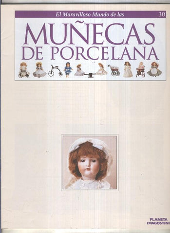 El maravilloso mundo de las muñecas de porcelana fasciculo numero 30