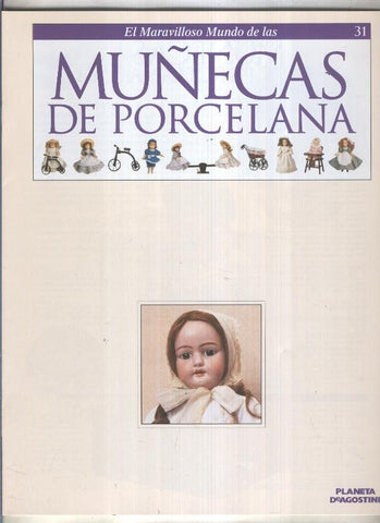 El maravilloso mundo de las muñecas de porcelana fasciculo numero 31