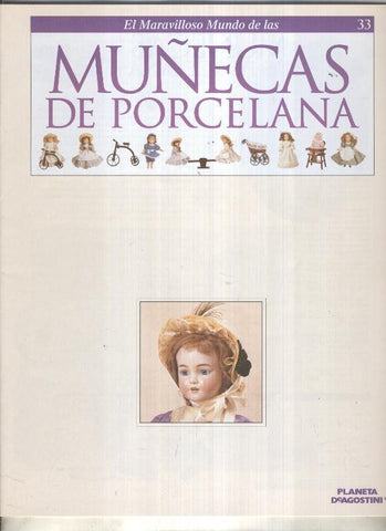 El maravilloso mundo de las muñecas de porcelana fasciculo numero 33