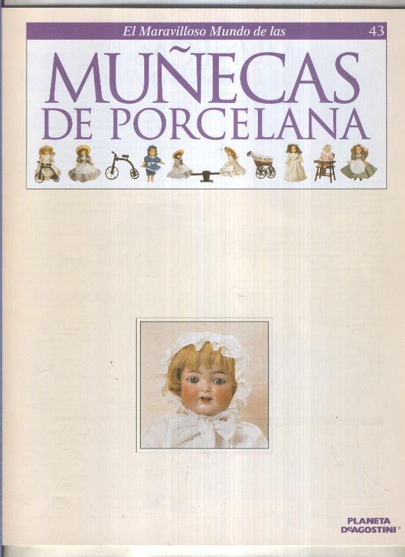 El maravilloso mundo de las muñecas de porcelana fasciculo numero 43