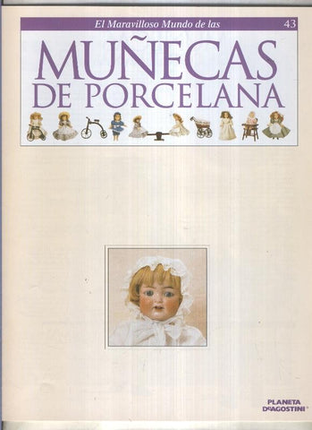 El maravilloso mundo de las muñecas de porcelana fasciculo numero 43