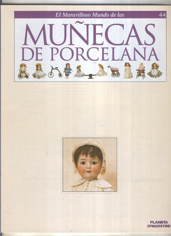 El maravilloso mundo de las muñecas de porcelana fasciculo numero 44