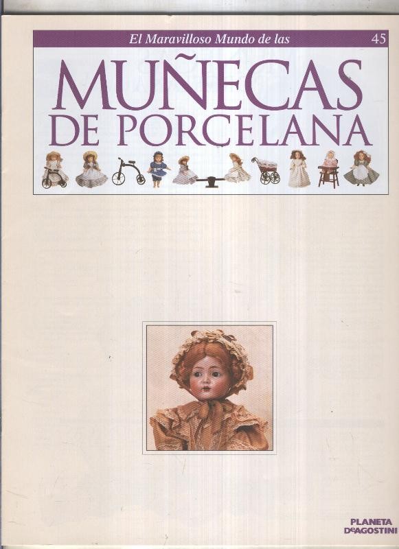 El maravilloso mundo de las muñecas de porcelana fasciculo numero 45